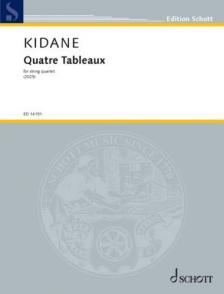 KIDANE - QUATRE TABLEAUX FOR STRING QUARTET