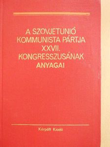 G. F. Szizov - A Szovjetunió Kommunista Pártja XXVII. kongresszusának anyagai [antikvár]