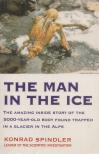 Konrad Spindler - The Man in the Ice [antikvár]
