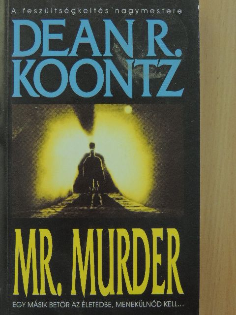 Dean R. Koontz - Mr. Murder [antikvár]