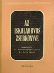Dr. Bognár Emil - Az iskolaorvos zsebkönyve [antikvár]