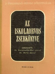 Dr. Bognár Emil - Az iskolaorvos zsebkönyve [antikvár]