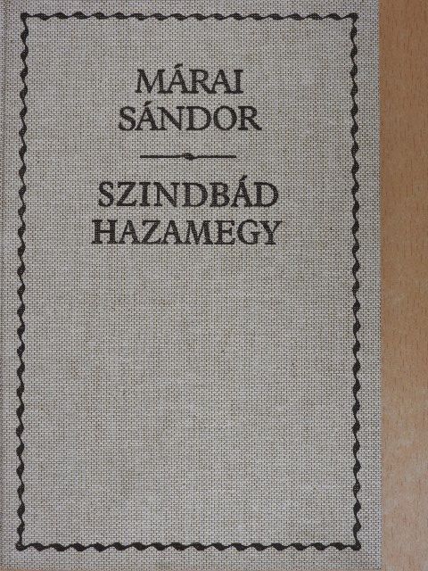 Márai Sándor - Szindbád hazamegy [antikvár]