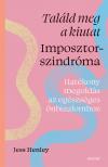 Jess Henley - Találd meg a kiutat - Imposztorszindróma