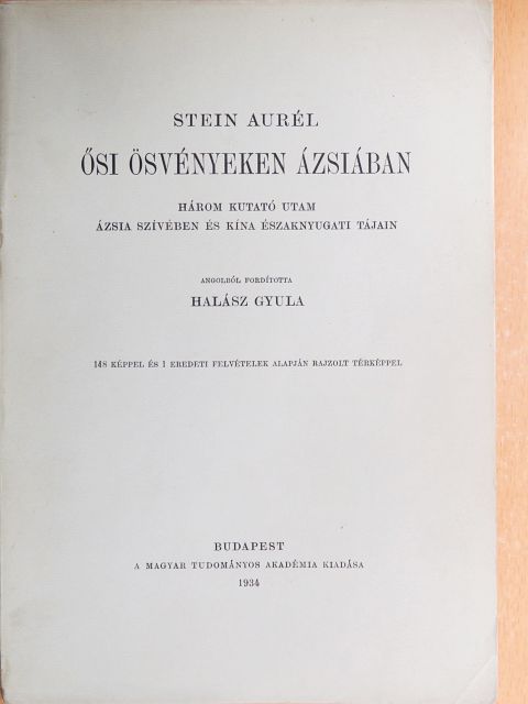Stein Aurél - Ősi ösvényeken Ázsiában [antikvár]