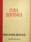 Angel de Saavedra - Lyra hispanica [antikvár]
