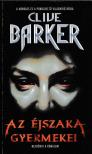 Clive Barker - Az éjszaka gyermekei [antikvár]