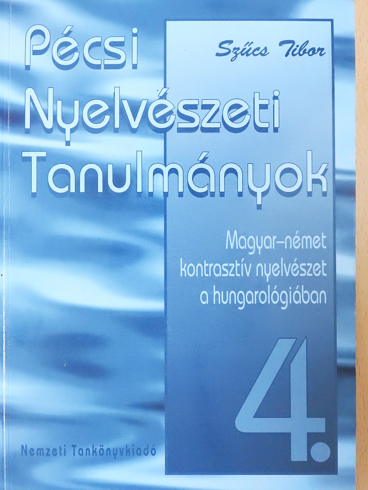 Szűcs Tibor - Magyar-német kontrasztív nyelvészet a hungarológiában (dedikált példány) [antikvár]