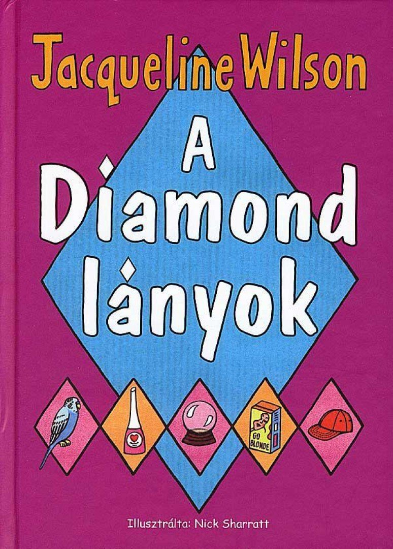 Jacqueline Wilson - A Diamond lányok [antikvár]