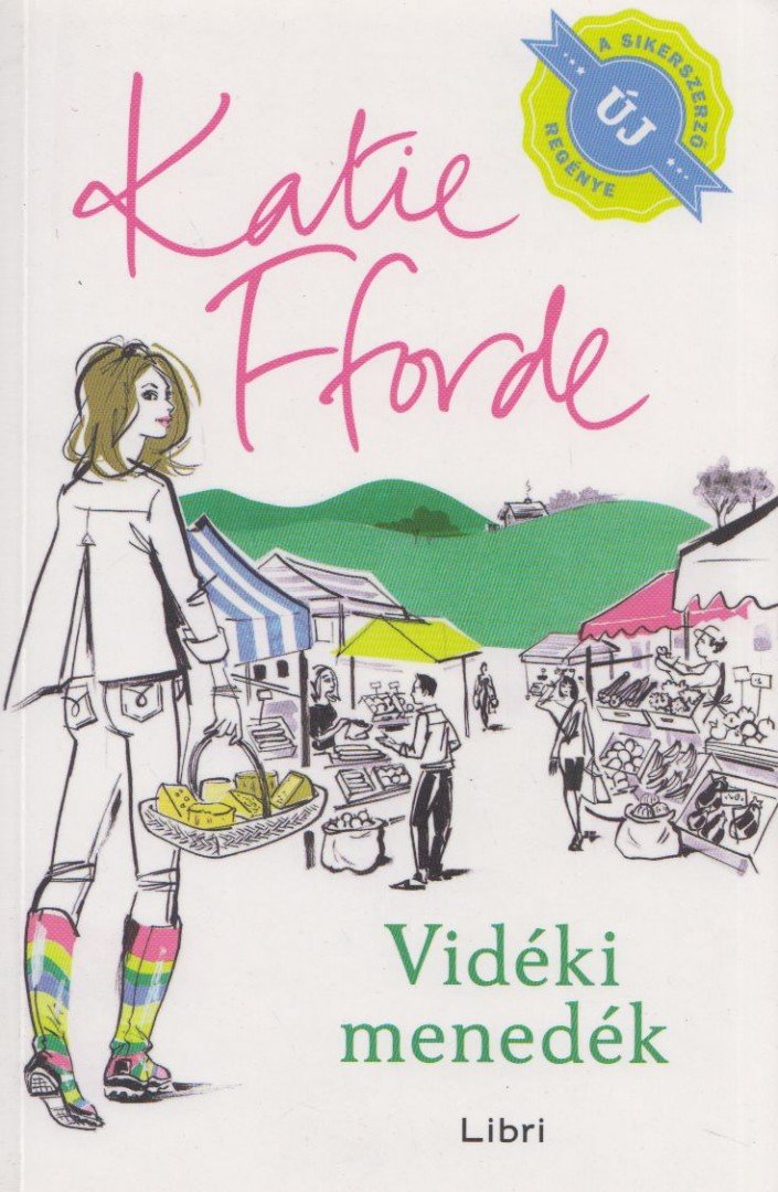 Katie Fforde - Vidéki menedék [antikvár]