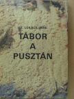 Sz. Lukács Imre - Tábor a pusztán [antikvár]