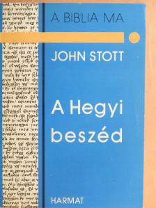 John Stott - A hegyi beszéd [antikvár]