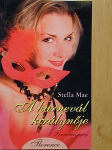 Stella Mae - A karnevál királynője [antikvár]