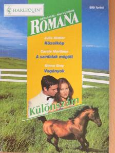 Carole Mortimer - Közelkép/A színfalak mögött/Vagányok [antikvár]