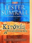 Lester Sumrall - Kitörés a függőségekből [antikvár]