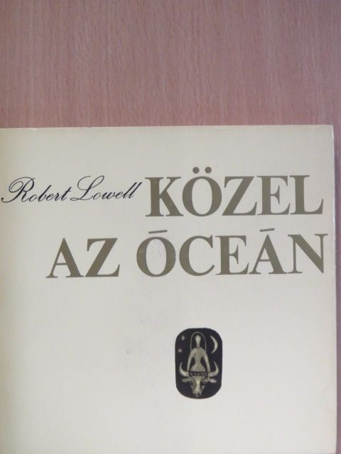 Robert Lowell - Közel az óceán [antikvár]