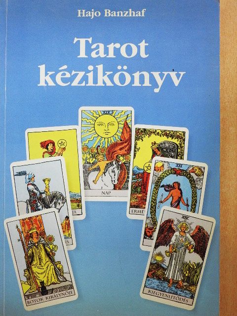 Hajo Banzhaf - Tarot kézikönyv [antikvár]