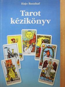 Hajo Banzhaf - Tarot kézikönyv [antikvár]