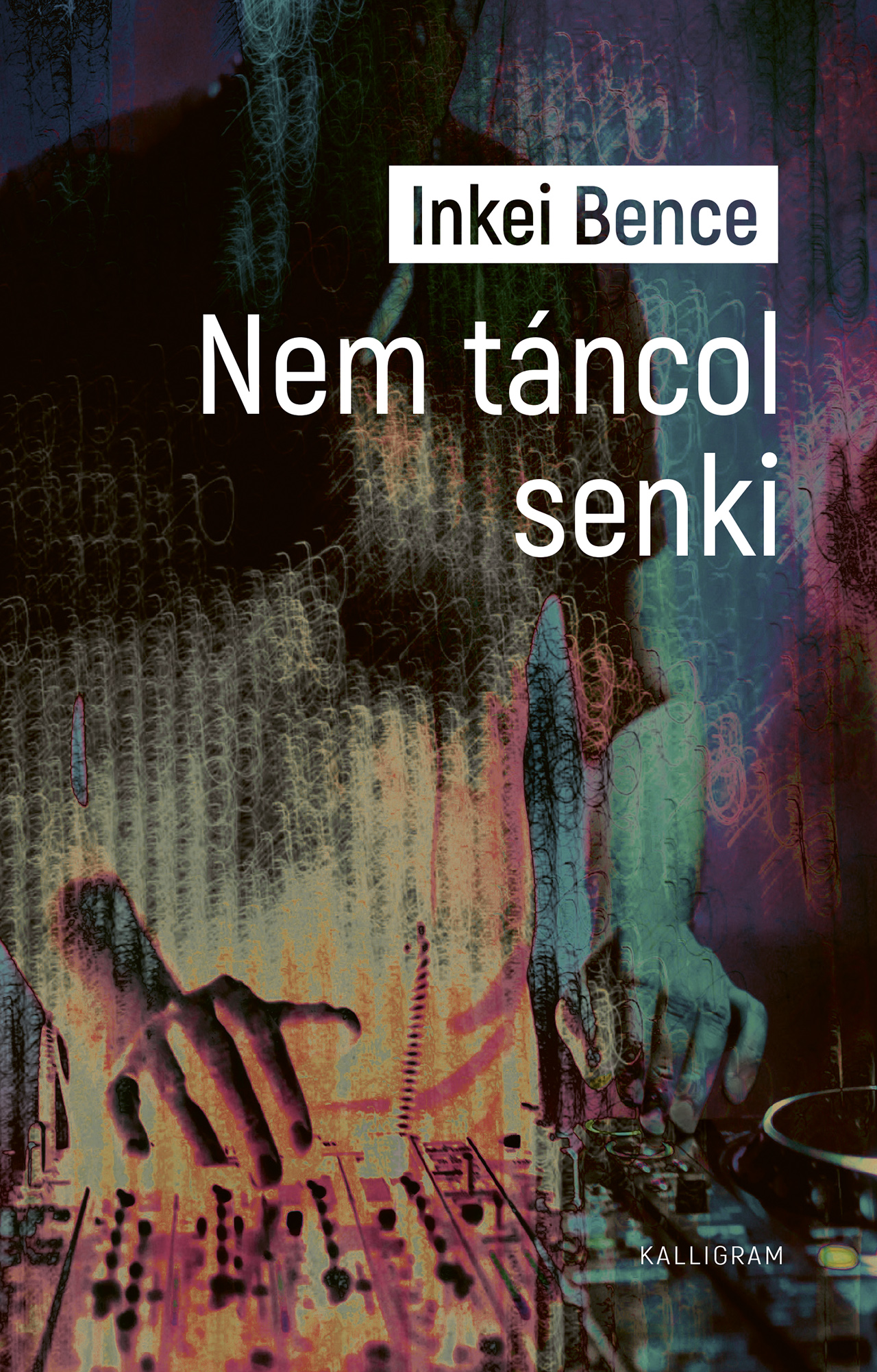 Inkei Bence - Nem táncol senki