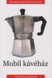 Fülöp G. Dezső - Mobil kávéház [antikvár]