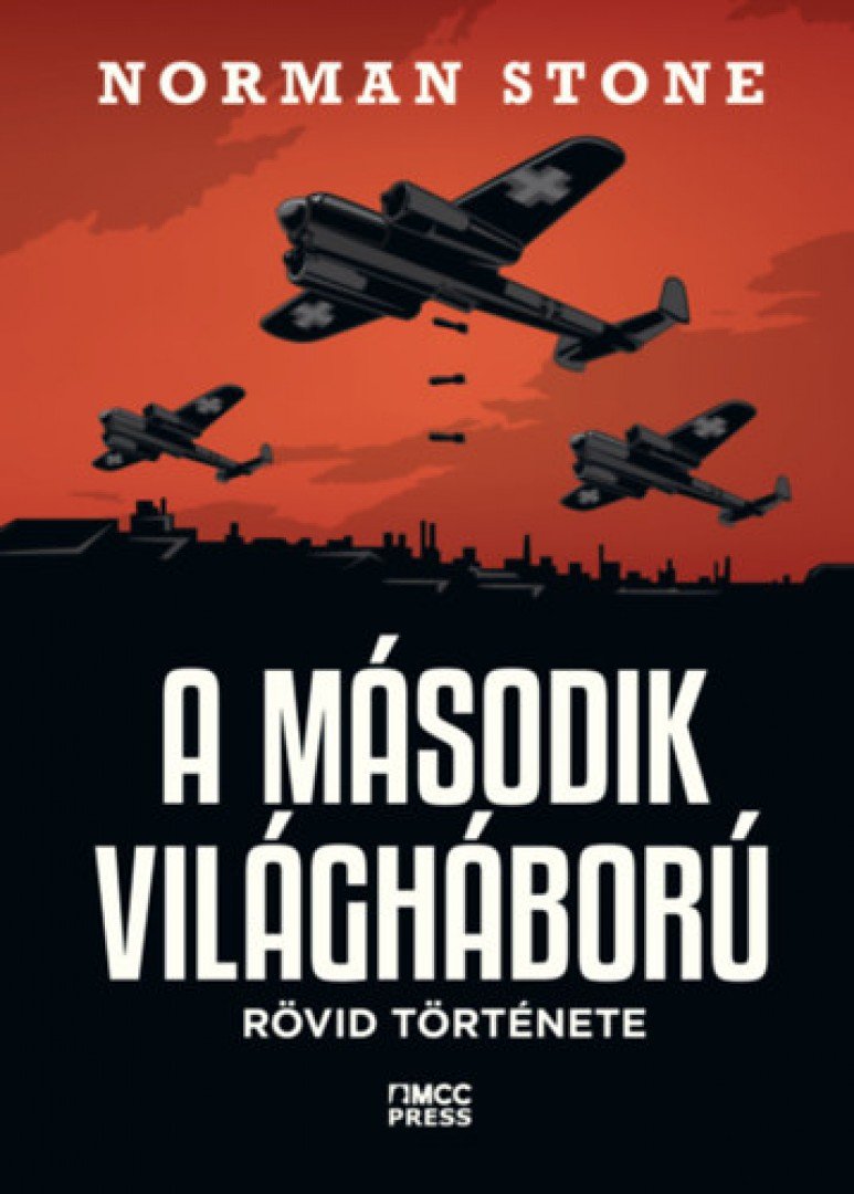 Norman Stone - A második világháború rövid története [antikvár]