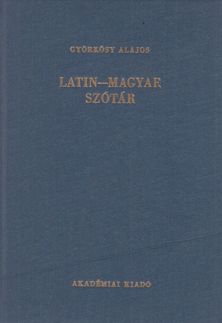 GYÖRKÖSY ALAJOS - Latin-magyar szótár [antikvár]