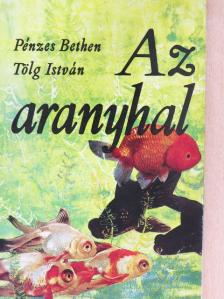 Pénzes Bethen - Az aranyhal [antikvár]