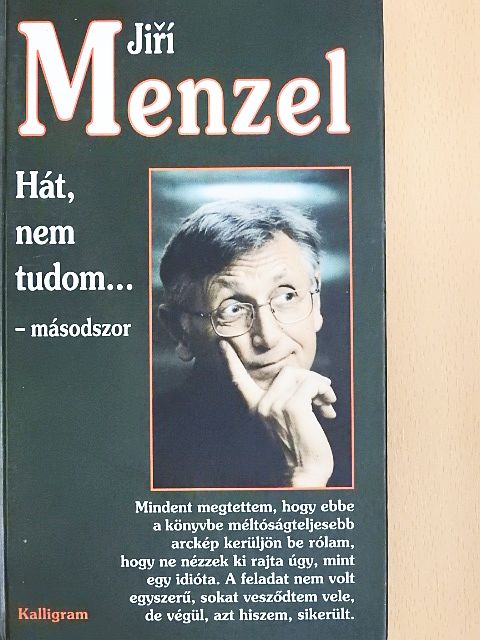 Jirí Menzel - Hát, nem tudom...-másodszor [antikvár]