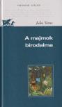 Jules Verne - A MAJMOK BIRODALMA * IRODALMI SZALON