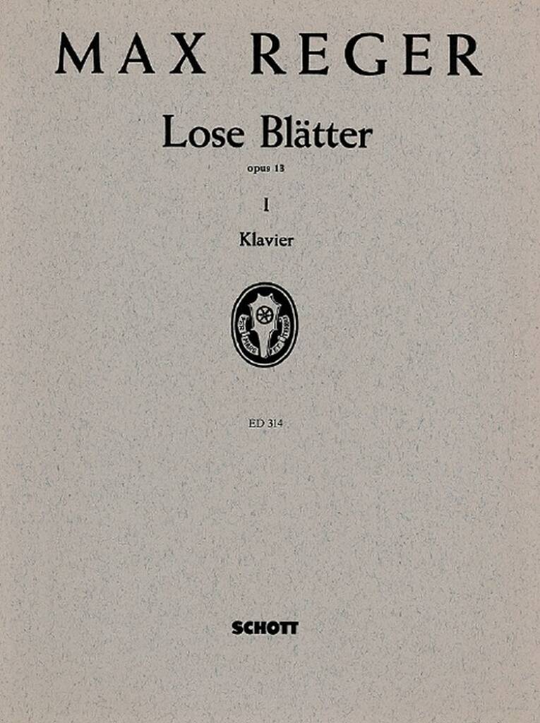 REGER,M. - LOSE BLAETTER OP.13 I FÜR KLAVIER (KLEINE STÜCKE)