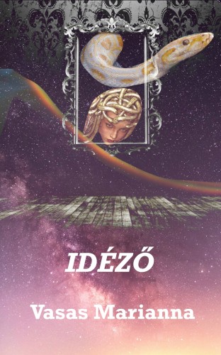 Marianna Vasas - Idéző [eKönyv: epub, mobi]