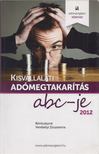 Böröczkyné Verebélyi Zsuzsanna - Kisvállalati adómegtakarítás abc-je 2012 [antikvár]