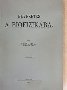 Dr. Ernst Jenő - Bevezetés a biofizikába [antikvár]