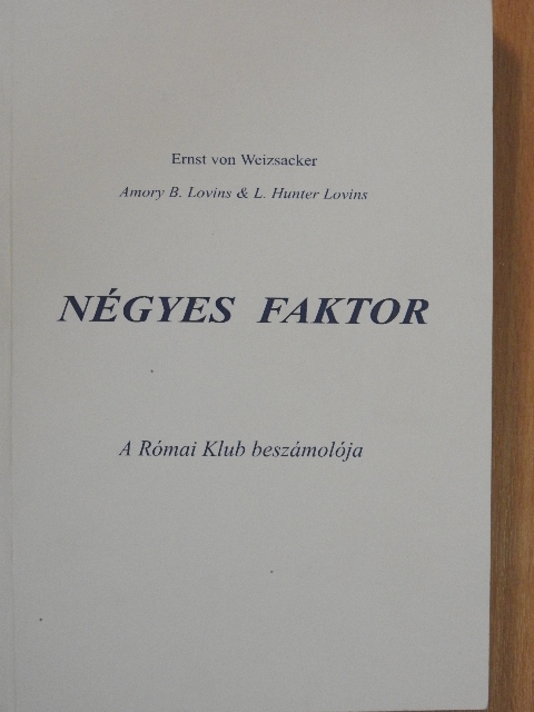 Amory B. Lovins - Négyes faktor [antikvár]