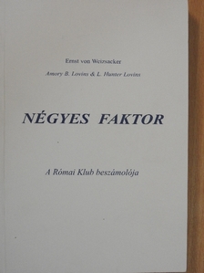 Amory B. Lovins - Négyes faktor [antikvár]