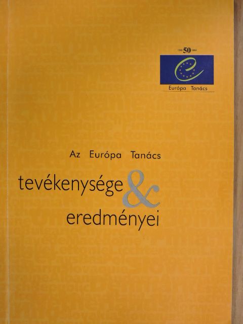 Az Európa Tanács tevékenysége & eredményei [antikvár]