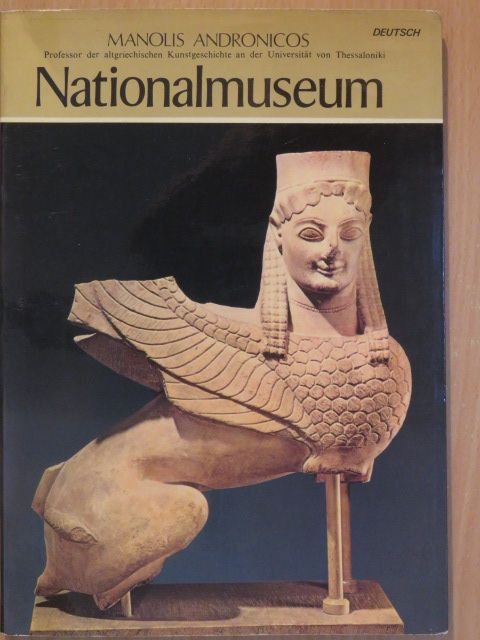 Manolis Andronicos - Nationalmuseum [antikvár]