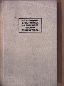 Ráth-Végh István - Új butaságok az emberiség kultúrtörténetéből [antikvár]