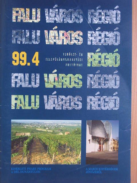 Galli Károly - Falu-Város-Régió 1999/4 [antikvár]
