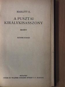 Marlitt E. - A pusztai királykisasszony [antikvár]
