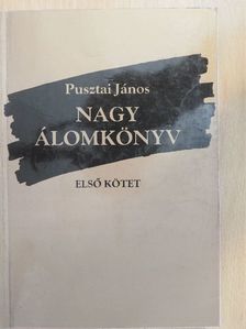 Pusztai János - Nagy álomkönyv I. [antikvár]