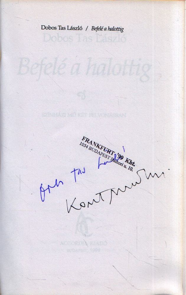 Dobos Tas László - Befelé a halottig (aláírt) [antikvár]