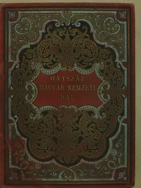 Kölcsey Ferenc - Hatszáz magyar nemzeti dal [antikvár]