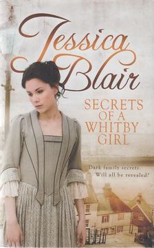 Jessica Blair - Secrets of a Whitby Girl [antikvár]