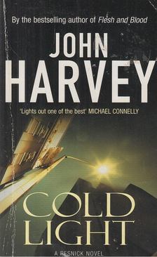 HARVEY, JOHN - Cold Light [antikvár]