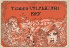 Bolba Lajos - Tessék választani 1977 [antikvár]