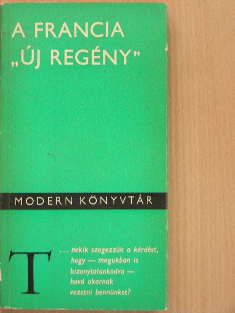 Alain Robbe-Grillet - A francia "új regény" II. (töredék) [antikvár]
