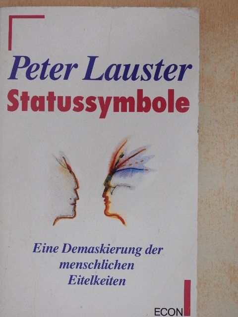 Peter Lauster - Statussymbole [antikvár]