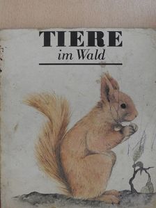 Tiere im Wald [antikvár]