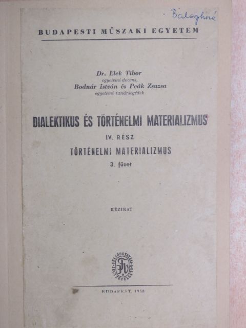 Bodnár István - Dialektikus és történelmi materializmus IV/3. [antikvár]